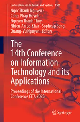 Nguyen / Huynh / Le-Khac |  The 14th Conference on Information Technology and its Applications | eBook | Sack Fachmedien