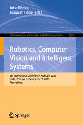 Röning / Filipe | Robotics, Computer Vision and Intelligent Systems | E-Book | www.sack.de