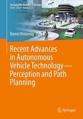 Watzenig |  Recent Advances in Autonomous Vehicle Technology—Perception and Path Planning | eBook | Sack Fachmedien