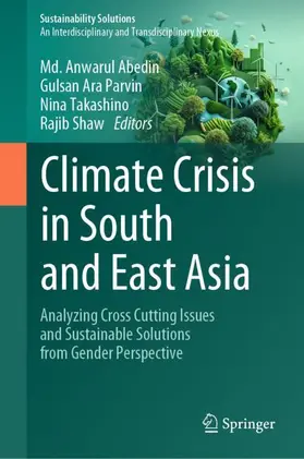 Abedin / Parvin / Takashino |  Climate Crisis in South and East Asia | Buch |  Sack Fachmedien