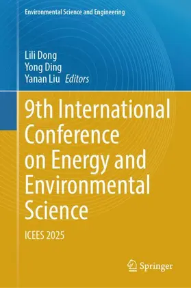Dong / Ding / Liu |  9th International Conference on Energy and Environmental Science | Buch |  Sack Fachmedien