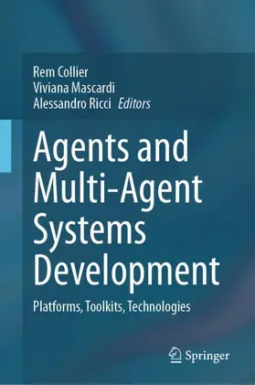 Collier / Mascardi / Ricci |  Agents and Multi-Agent Systems Development | Buch |  Sack Fachmedien