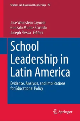 Weinstein Cayuela / Muñoz Stuardo / Flessa |  School Leadership in Latin America | Buch |  Sack Fachmedien