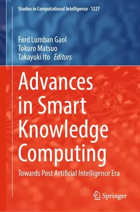 Lumban Gaol / Matsuo / Ito |  Advances in Smart Knowledge Computing | Buch |  Sack Fachmedien