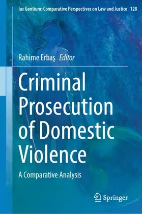 Erbas / Erbas |  Criminal Prosecution of Domestic Violence | Buch |  Sack Fachmedien