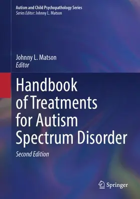 Matson |  Handbook of Treatments for Autism Spectrum Disorder | Buch |  Sack Fachmedien