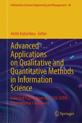 Katsirikou |  Advanced Applications on Qualitative and Quantitative Methods in Information Science | Buch |  Sack Fachmedien