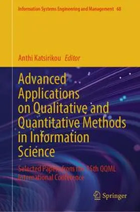 Katsirikou | Advanced Applications on Qualitative and Quantitative Methods in Information Science | E-Book | www.sack.de