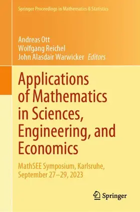 Ott / Reichel / Warwicker |  Applications of Mathematics in Sciences, Engineering, and Economics | Buch |  Sack Fachmedien