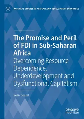 Gossel | The Promise and Peril of FDI in Sub-Saharan Africa | Buch | 978-3-032-01319-4 | www.sack.de