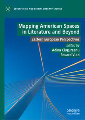 Ciugureanu / Vlad |  Mapping American Spaces in Literature and Beyond | eBook | Sack Fachmedien