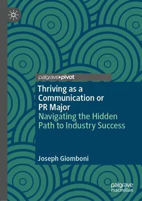 Giomboni |  Thriving as a Communication or PR Major | Buch |  Sack Fachmedien
