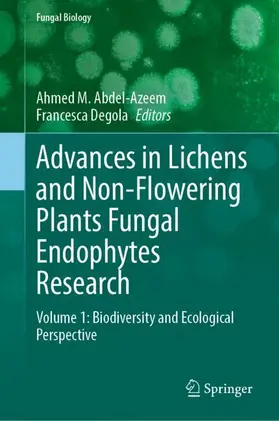Abdel-Azeem / Degola |  Advances in Lichens and Non-Flowering Plants Fungal Endophytes Research | Buch |  Sack Fachmedien