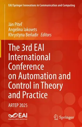 Pitel / Pitel / Iakovets |  The 3rd EAI International Conference on Automation and Control in Theory and Practice | Buch |  Sack Fachmedien