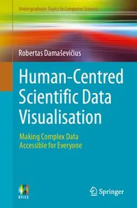 Damaševicius | Human-Centred Scientific Data Visualisation | E-Book | www.sack.de