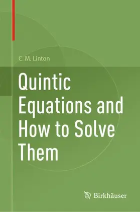 Linton |  Quintic Equations and How to Solve Them | Buch |  Sack Fachmedien