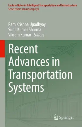 Upadhyay / Sharma / Kumar |  Recent Advances in Transportation Systems | Buch |  Sack Fachmedien