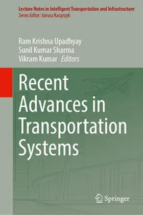 Upadhyay / Sharma / Kumar |  Recent Advances in Transportation Systems | eBook | Sack Fachmedien