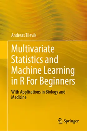 Tilevik |  Multivariate Statistics and Machine Learning in R For Beginners | eBook | Sack Fachmedien