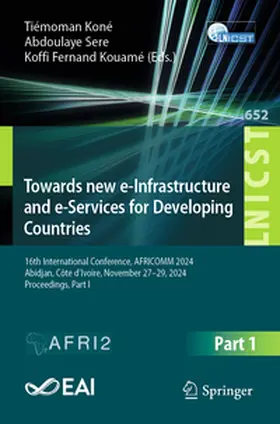 Koné / Sere / Kouamé |  Towards New e-Infrastructure and e-Services for Developing Countries | eBook | Sack Fachmedien