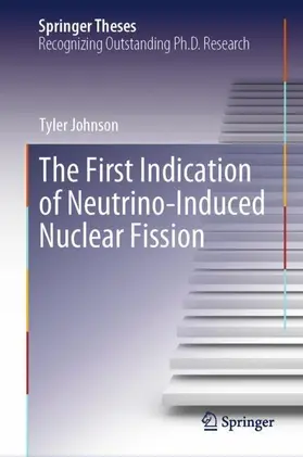 Johnson |  The First Indication of Neutrino-Induced Nuclear Fission | Buch |  Sack Fachmedien