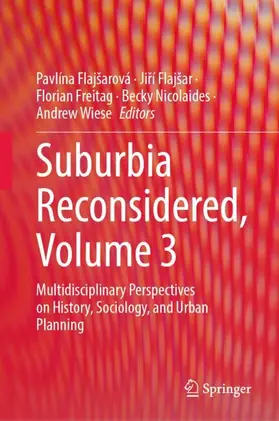 Flajšarová / Flajšar / Freitag |  Suburbia Reconsidered, Volume 3 | Buch |  Sack Fachmedien