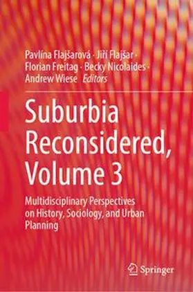 Flajšarová / Flajšar / Freitag | Suburbia Reconsidered, Volume 3 | E-Book | www.sack.de