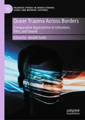 Sathi |  Queer Trauma Across Borders | Buch |  Sack Fachmedien