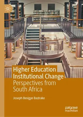 Bazirake | Higher Education Institutional Change | Buch | 978-3-032-02290-5 | www.sack.de