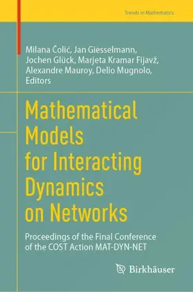 Colic / Colic / Giesselmann |  Mathematical Models for Interacting Dynamics on Networks | Buch |  Sack Fachmedien