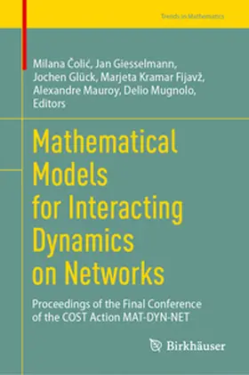 Colic / Colic / Giesselmann | Mathematical Models for Interacting Dynamics on Networks | E-Book | www.sack.de