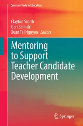 Smith / Salinitri / Nguyen |  Mentoring to Support Teacher Candidate Development | eBook | Sack Fachmedien