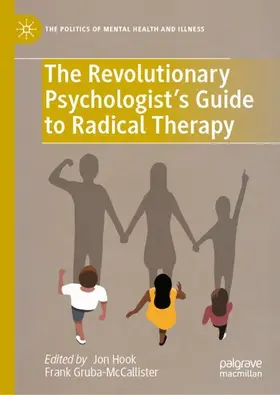 Hook / Gruba-McCallister |  The Revolutionary Psychologist's Guide to Radical Therapy | Buch |  Sack Fachmedien