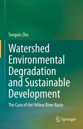 Zhu | Watershed Environmental Degradation and Sustainable Development | Buch | 978-3-032-02447-3 | www.sack.de