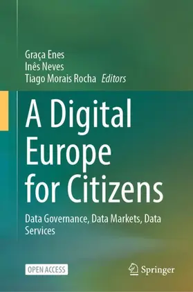 Enes / Neves / Morais Rocha |  A Digital Europe for Citizens | Buch |  Sack Fachmedien