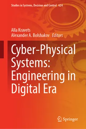 Kravets / Bolshakov |  Cyber-Physical Systems: Engineering in Digital Era | eBook | Sack Fachmedien