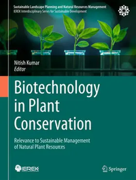 Kumar |  Biotechnology in Plant Conservation | eBook | Sack Fachmedien