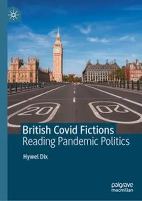 Dix |  British Covid Fictions | eBook | Sack Fachmedien