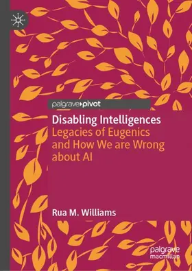 Williams |  Disabling Intelligences | Buch |  Sack Fachmedien