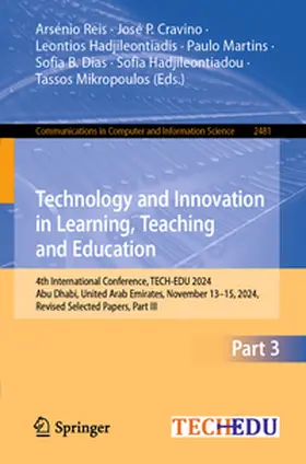Reis / Cravino / Hadjileontiadis |  Technology and Innovation in Learning, Teaching and Education | Buch |  Sack Fachmedien