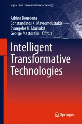 Bourdena / Mavromoustakis / Markakis |  Intelligent Transformative Technologies | Buch |  Sack Fachmedien