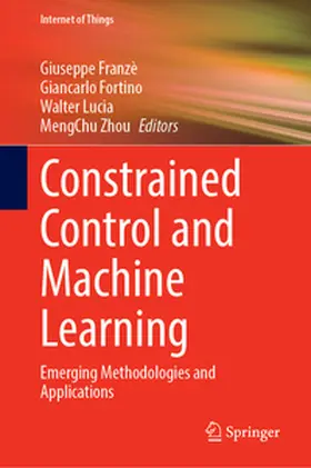 Franzè / Fortino / Lucia | Constrained Control and Machine Learning | E-Book | www.sack.de
