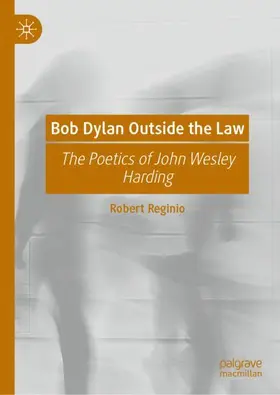 Reginio |  Bob Dylan Outside the Law | Buch |  Sack Fachmedien