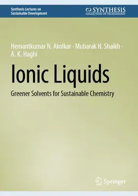Akolkar / Shaikh / Haghi |  Ionic Liquids | Buch |  Sack Fachmedien