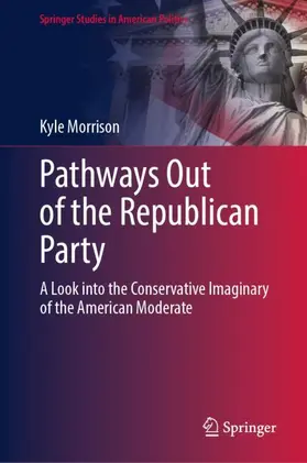 Morrison |  Pathways Out of the Republican Party | Buch |  Sack Fachmedien