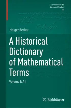 Becker |  A Historical Dictionary of Mathematical Terms | Buch |  Sack Fachmedien