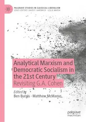 Burgis / McManus |  Analytical Marxism and Democratic Socialism in the 21st Century | eBook | Sack Fachmedien
