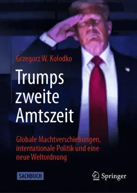 Kolodko |  Trumps zweite Amtszeit | Buch |  Sack Fachmedien