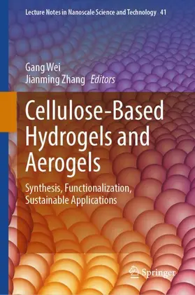 Wei / Zhang |  Cellulose-Based Hydrogels and Aerogels | Buch |  Sack Fachmedien
