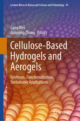 Wei / Zhang |  Cellulose-Based Hydrogels and Aerogels | eBook | Sack Fachmedien